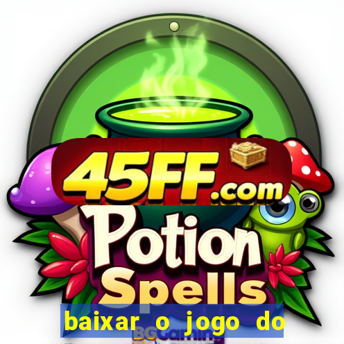 baixar o jogo do tigre 777